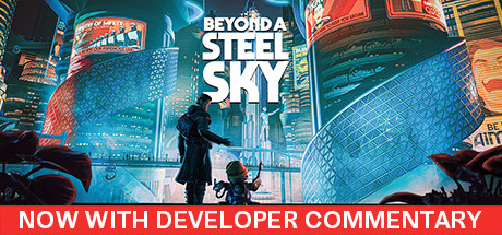 超越钢铁苍穹|钢铁天空外|超越钢铁天空 /Beyond a Steel Sky v1.5.29158 全DLC-闲鱼岛-免费游戏下载