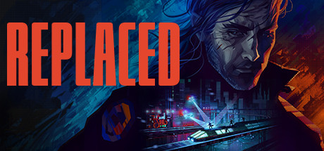 退换者|替换者/REPLACED-闲鱼岛-免费游戏下载