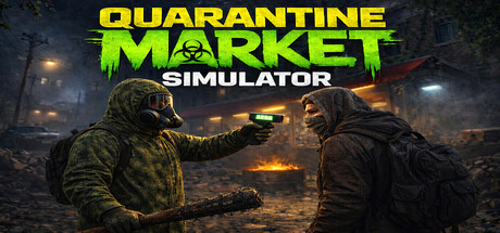 隔离市场模拟器 /Quarantine Market Simulator-闲鱼岛-免费游戏下载