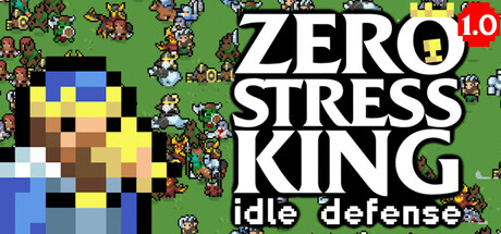 零压力之王:放置防御 /Zero Stress King Idle Defense-闲鱼岛-免费游戏下载