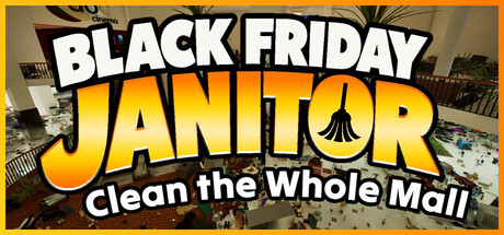 黑五清洁工:清理整座商场 /Black Friday Janitor: Clean the Whole Mall-闲鱼岛-免费游戏下载