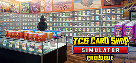 TCG卡牌商店模拟器|集换卡店模拟器|TCG卡牌店模拟器/ TCG Card Shop Simulator: Prologue / PC+手机双端 v1.02 内置mod版+原版+单独mod整合包-闲鱼岛-免费游戏下载